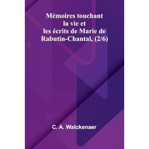 A Walckenaer, C Charles Sumner His Complete Works Volume 15 (Edition1) A Walckenaer, C Charles Sumner His Complete Works Volume 15 (Edition1)