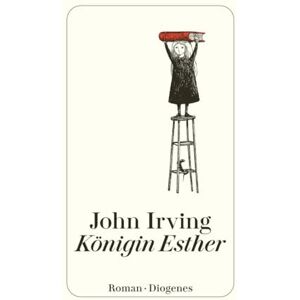 Irving, John Königin Esther Irving, John Königin Esther