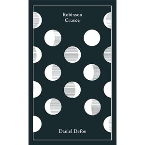 Defoe, Daniel Robinson Crusoe: Daniel Defoe (Penguin Clothbound Classics) Defoe, Daniel Robinson Crusoe: Daniel Defoe (Penguin Clothbound Classics)