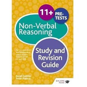 Francis, Peter 11+ Non-Verbal Reasoning Study and Revision Guide: For 11+, pre-test and independent school exams including CEM, GL and ISEB Francis, Peter 11+ Non-Verbal Reasoning Study and Revision Guide: For 11+, pre-test and independent school exams including CEM, GL and ISEB