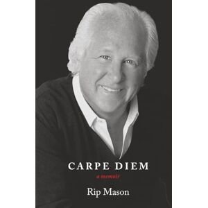 Mason, Rip CARPE DIEM Mason, Rip CARPE DIEM
