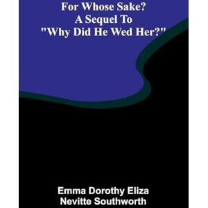 Dorothy Eliza Nevitte Southworth, Emma Eustace Marchmont A friend of the people (Edition1) Dorothy Eliza Nevitte Southworth, Emma Eustace Marchmont A friend of the people (Edition1)