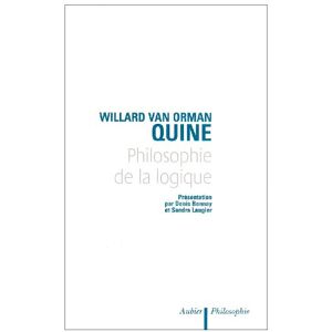Willard van Orman Quine Philosophie de la Logique Willard van Orman Quine Philosophie de la Logique