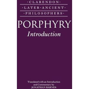 BARNES, Jonathan PORPHYRY INTRODUCTION CLAP:M PAPER (Clarendon Later Ancient Philosophers) BARNES, Jonathan PORPHYRY INTRODUCTION CLAP:M PAPER (Clarendon Later Ancient Philosophers)