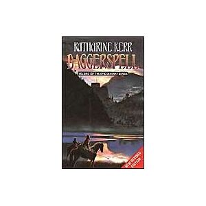 Kerr, Katharine Daggerspell: Book 1 (The Deverry Series) Kerr, Katharine Daggerspell: Book 1 (The Deverry Series)