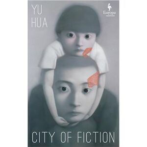 Hua, Yu City of Fiction Hua, Yu City of Fiction