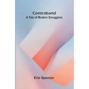 Spencer, Erle The Flying Boys in the Sky (Edition1): A Tale of Modern Smugglers Spencer, Erle The Flying Boys in the Sky (Edition1): A Tale of Modern Smugglers