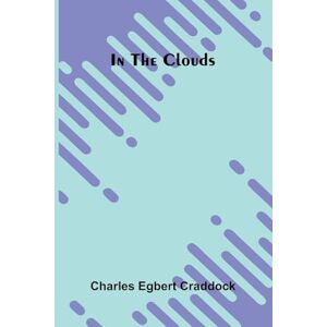 Egbert Craddock, Charles The book of the child An attempt to set down what is in the mind of children (Edition1) Egbert Craddock, Charles The book of the child An attempt to set down what is in the mind of children (Edition1)