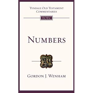 Wenham, Gordon Numbers: Tyndale Old Testament Commentary: No. 4 (Tyndale Old Testament Commentary, 43) Wenham, Gordon Numbers: Tyndale Old Testament Commentary: No. 4 (Tyndale Old Testament Commentary, 43)