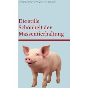 Vincent Die stille Schönheit der Massentierhaltung: Vom Atem des Viehs bis zum letzten Schnitt Vincent Die stille Schönheit der Massentierhaltung: Vom Atem des Viehs bis zum letzten Schnitt