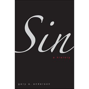 Yale University Press Sin: A History Yale University Press Sin: A History