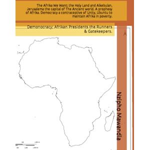 Lee The Afrika We Want; the Holy Land and Alkebulan, Jerusalema the capital of The Ancient world. A prophesy of Afrika. Democracy a contraceptive of ... Afrikan Presidents the Runners & Gatekeepers. Lee The Afrika We Want; the Holy Land and Alkebulan, Jerusalema the capital of The Ancient world. A prophesy of Afrika. Democracy a contraceptive of ... Afrikan Presidents the Runners & Gatekeepers.