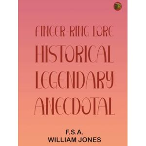 Fujitsu Siemens Finger-Ring Lore: Historical, Legendary, Anecdotal Fujitsu Siemens Finger-Ring Lore: Historical, Legendary, Anecdotal