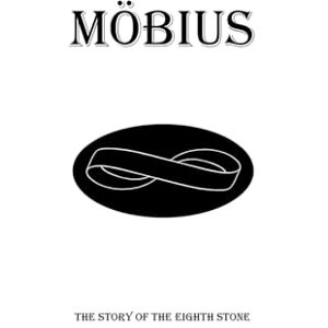 Lachlan, Emmanuel C Möbius: The Story of the Eighth Stone:: The Story of the Eighth Stone Lachlan, Emmanuel C Möbius: The Story of the Eighth Stone:: The Story of the Eighth Stone
