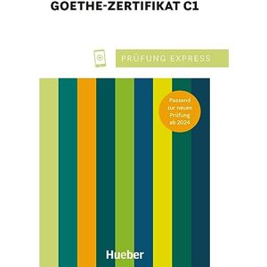 Kramel, C. PRUEF EXPRESS Goethe Zertifikat C1: Deutsch als Fremdsprache / Übungsbuch mit Audios online Kramel, C. PRUEF EXPRESS Goethe Zertifikat C1: Deutsch als Fremdsprache / Übungsbuch mit Audios online