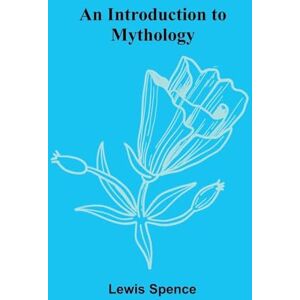 Spence, Lewis A Little Colored Boy, and Other Stories (Edition1) Spence, Lewis A Little Colored Boy, and Other Stories (Edition1)