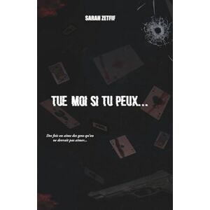 Zetfif, Sarah Tue-moi si tu peux Zetfif, Sarah Tue-moi si tu peux