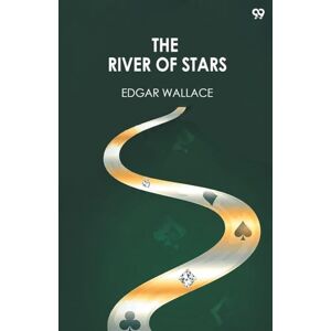 Wallace, Edgar The River Of Stars (Edition1) Wallace, Edgar The River Of Stars (Edition1)