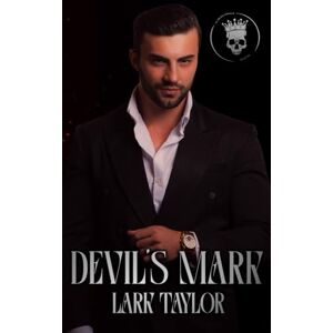 Taylor Devil's Mark (Reckless Damned (German Edition)) Taylor Devil's Mark (Reckless Damned (German Edition))