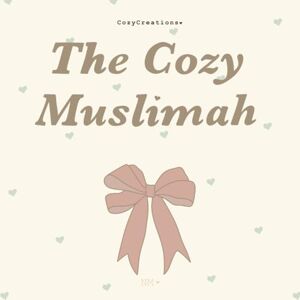 Marican, Nafia The Cozy Muslimah: A cute and comfy Islamic inspired colouring book for Adults & Teens Marican, Nafia The Cozy Muslimah: A cute and comfy Islamic inspired colouring book for Adults & Teens