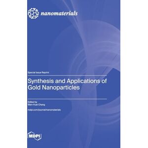 Synthesis and Applications of Gold Nanoparticles Synthesis and Applications of Gold Nanoparticles