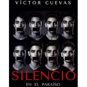 Cuevas VICTOR, 1 Victor Cuevas Manuel Labastida Silencio en el Paraíso Cuevas VICTOR, 1 Victor Cuevas Manuel Labastida Silencio en el Paraíso