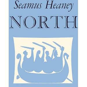 Heaney, Seamus North Heaney, Seamus North
