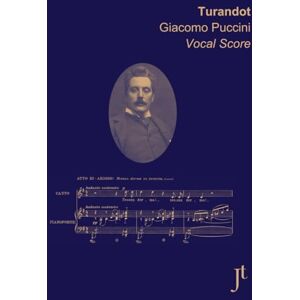 Puccini, Giacomo Puccini Turandot: Full bound vocal score for study and review Puccini, Giacomo Puccini Turandot: Full bound vocal score for study and review