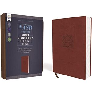 Zondervan NASB, Super Giant Print Reference Bible (Font Size: 16.5-point), Leathersoft, Brown, Red Letter, 1995 Text, Comfort Print: New American Standard ... ... Super Giant Print Reference, Comfort Print Zondervan NASB, Super Giant Print Reference Bible (Font Size: 16.5-point), Leathersoft, Brown, Red Letter, 1995 Text, Comfort Print: New American Standard ... ... Super Giant Print Reference, Comfort Print