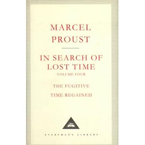 Proust, Marcel In Search Of Lost Time Volume 4 (Everyman's Library CLASSICS) Proust, Marcel In Search Of Lost Time Volume 4 (Everyman's Library CLASSICS)