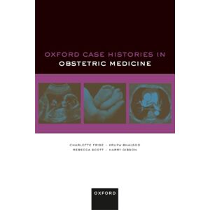 OXFORD CASE HISTORIES IN OBSTETRIC MEDICINE OXFORD CASE HISTORIES IN OBSTETRIC MEDICINE