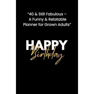 Monday, Nora 40 & Still Fabulous A Funny & Relatable Planner for Grown Adults Monday, Nora 40 & Still Fabulous A Funny & Relatable Planner for Grown Adults