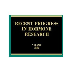 Academic Press Recent Progress in Hormone Research: Proceedings of the 1981 Laurentian Hormone Conference Academic Press Recent Progress in Hormone Research: Proceedings of the 1981 Laurentian Hormone Conference