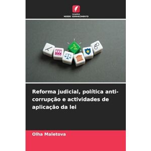 Maletova, Olha Reforma judicial, política anti-corrupção e actividades de aplicação da lei Maletova, Olha Reforma judicial, política anti-corrupção e actividades de aplicação da lei