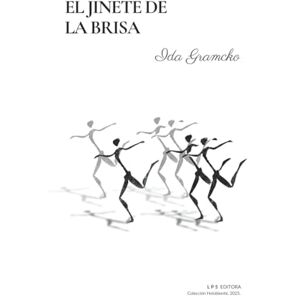 Gramcko, Ida El jinete de la brisa (Colección Holobionte) Gramcko, Ida El jinete de la brisa (Colección Holobionte)