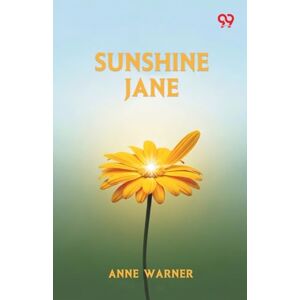 Warner, Anne Sunshine Jane (Edition1) Warner, Anne Sunshine Jane (Edition1)