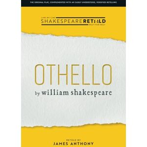 Shakespeare, William Othello: Shakespeare Retold Shakespeare, William Othello: Shakespeare Retold