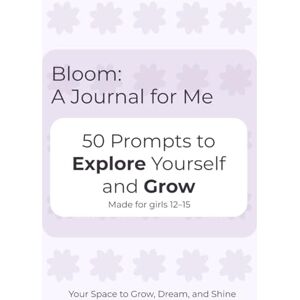 Pyka, Samantha Bloom: A Journal for Growing Up Pyka, Samantha Bloom: A Journal for Growing Up
