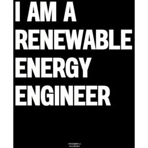 Vulgarities, Typography I am a Renewable Energy Engineer: The Coffee Table Book Vulgarities, Typography I am a Renewable Energy Engineer: The Coffee Table Book