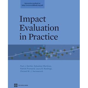 Gertler, Paul J. Impact Evaluation in Practice (World Bank Training Series) Gertler, Paul J. Impact Evaluation in Practice (World Bank Training Series)