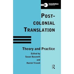 Editor), Susan Bassnett (S Postcolonial Translation: Theory and Practice (Translation Studies) Editor), Susan Bassnett (S Postcolonial Translation: Theory and Practice (Translation Studies)