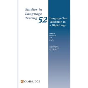 Language Test Validation in a Digital Age Paperback (Studies in Language Testing) Language Test Validation in a Digital Age Paperback (Studies in Language Testing)