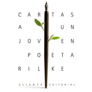 Rilke, Rainer Maria Cartas a un joven poeta / Letters to a Young Poet (El libro de bolsillo Literatura) Rilke, Rainer Maria Cartas a un joven poeta / Letters to a Young Poet (El libro de bolsillo Literatura)