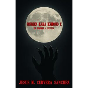 Cervera Sanchez, Sr. Jesus Martin Ningen kara kemono e Cervera Sanchez, Sr. Jesus Martin Ningen kara kemono e