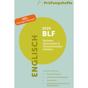 Verlag, Prüfungshefte Prüfungsheft & Training – 2026 BLF Englisch – Sachsen – Original-Prüfungen und Lösungen Verlag, Prüfungshefte Prüfungsheft & Training – 2026 BLF Englisch – Sachsen – Original-Prüfungen und Lösungen