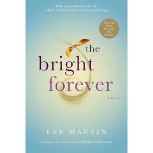 Lee The Bright Forever: A Novel Lee The Bright Forever: A Novel
