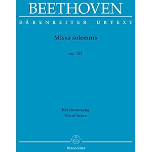 Ludwig van Beethoven Missa solemnis Op.123 (Vocal Score) Ludwig van Beethoven Missa solemnis Op.123 (Vocal Score)