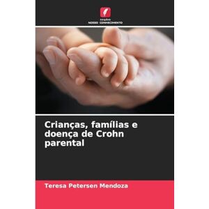 Petersen Mendoza, Teresa Crianças, famílias e doença de Crohn parental Petersen Mendoza, Teresa Crianças, famílias e doença de Crohn parental