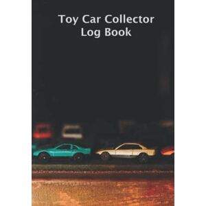Hanuman, Niko Toy Car Collector Log Book: For Kids and Adults to keep track of their Model Car, Truck and Vehicle collection. Hanuman, Niko Toy Car Collector Log Book: For Kids and Adults to keep track of their Model Car, Truck and Vehicle collection.