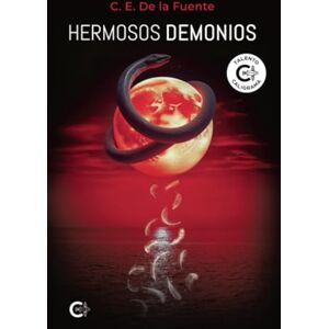 De la Fuente, C. E. Hermosos demonios De la Fuente, C. E. Hermosos demonios